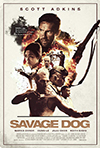 Savage Dog action movie poster